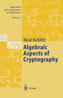 Buchcover Algebraic Aspects of Cryptography
