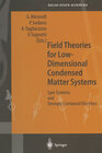 Buchcover Field Theories for Low-Dimensional Condensed Matter Systems