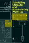 Buchcover Scheduling Computer and Manufacturing Processes