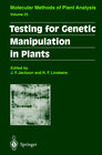 Buchcover Testing for Genetic Manipulation in Plants