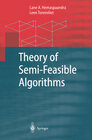 Buchcover Theory of Semi-Feasible Algorithms