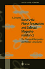 Buchcover Nanoscale Phase Separation and Colossal Magnetoresistance