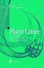 Buchcover Plant Litter: Decomposition, Humus Formation, Carbon Sequestration (English Edition)