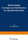 Buchcover Bakteriologie Serologie und Sterilisation im Apothekenbetriebe