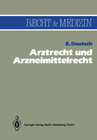 Buchcover Arztrecht und Arzneimittelrecht
