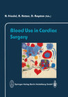 Buchcover Blood Use in Cardiac Surgery