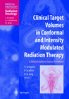 Buchcover Clinical Target Volumes in Conformal and Intensity Modulated Radiation Therapy