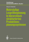 Buchcover Mehrstufige Losgrößenplanung in hierarchisch strukturierten Produktionsplanungssystemen