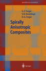 Buchcover Spirally Anisotropic Composites