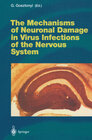 Buchcover The Mechanisms of Neuronal Damage in Virus Infections of the Nervous System