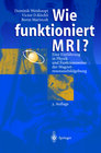 Buchcover Wie funktioniert MRI?