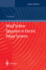 Buchcover Wind Turbine Operation in Electric Power Systems