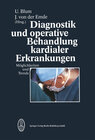 Buchcover Diagnostik und operative Behandlung kardialer Erkrankungen