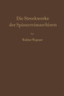 Buchcover Die Streckwerke der Spinnereimaschinen