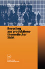 Buchcover Recycling aus produktionstheoretischer Sicht