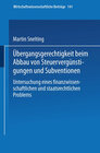 Buchcover Übergangsgerechtigkeit beim Abbau von Steuervergünstigungen und Subventionen