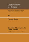 Buchcover Geometry of Supersymmetric Gauge Theories