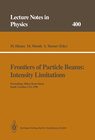Buchcover Frontiers of Particle Beams: Intensity Limitations