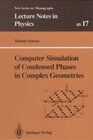 Buchcover Computer Simulation of Condensed Phases in Complex Geometries
