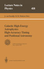 Buchcover Galactic High-Energy Astrophysics High-Accuracy Timing and Positional Astronomy