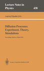 Buchcover Diffusion Processes: Experiment, Theory, Simulations