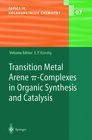 Buchcover Transition Metal Arene π-Complexes in Organic Synthesis and Catalysis