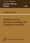 Buchcover Quantum Gravity, Quantum Cosmology and Lorentzian Geometries