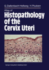 Buchcover Atlas of Histopathology of the Cervix Uteri