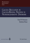 Buchcover Calcium Regulation by Calcium-Binding Proteins in Neurodegenerative Disorders