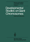 Buchcover Developmental Studies on Giant Chromosomes