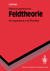 Buchcover Elektromagnetische Feldtheorie für Ingenieure und Physiker
