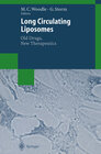 Buchcover Long Circulating Liposomes: Old Drugs, New Therapeutics