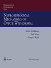 Buchcover Neurobiological Mechanisms of Opiate Withdrawal