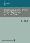 Buchcover Spontaneous and Induced Intima Formation in Blood Vessels
