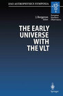 Buchcover The Early Universe with the VLT