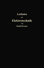 Buchcover Kurzer Leitfaden der Elektrotechnik für Unterricht und Praxis in allgemein verständlicher Darstellung