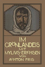 Buchcover Im Grönlandeis mit Mylius-Erichsen