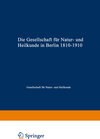 Buchcover Die Gesellschaft für Natur- und Heilkunde in Berlin 1810–1910