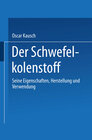 Buchcover Der Schwefelkohlenstoff