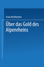 Buchcover Über das Gold des Alpenrheins