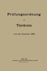 Buchcover Prüfungsordnung für Tierärzte vom 24. Dezember 1912