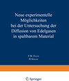 Buchcover Neue experimentelle Möglichkeiten bei der Untersuchung der Diffusion von Edelgasen in spaltbarem Material