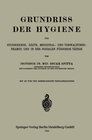 Buchcover Grundriss der Hygiene für Studierende, Ärzte, Medizinal- und Verwaltungsbeamte und in der Sozialen Fürsorge Tätige