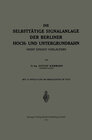 Buchcover Die Selbsttätige Signalanlage der Berliner Hoch- und Untergrundbahn