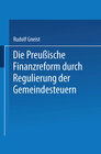 Buchcover Die Preussische Finanzreform durch Regulirung der Gemeindesteuern