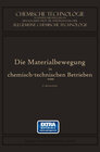 Buchcover Die Materialbewegung in Chemisch-Technischen Betrieben