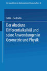 Buchcover Der Absolute Differentialkalkül und seine Anwendungen in Geometrie und Physik