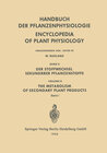 Der Stoffwechsel Sekundärer Pflanzenstoffe / The Metabolism of Secondary Plant Products width=