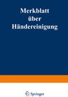 Buchcover Merkblatt über Händereinigung bei der Herstellung und Verwendung von Farben