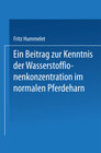 Buchcover Ein Beitrag zur Kenntnis der Wasserstoffionenkonzentration im Normalen Pferdeharn